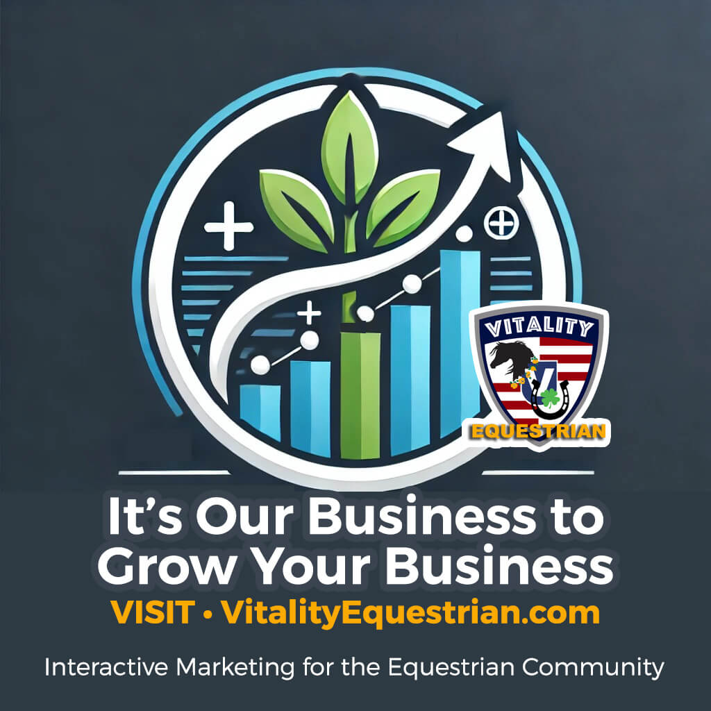 its-our-business-to-grow-your-business-vitality-equestrian-00